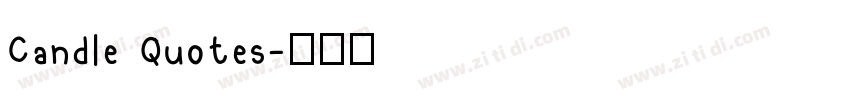 Candle Quotes字体转换